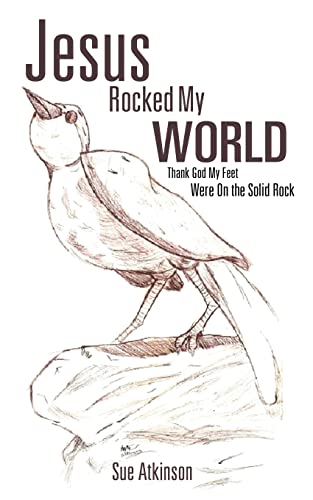 Jesus Rocked My World (9781619043800) by Atkinson, Sue