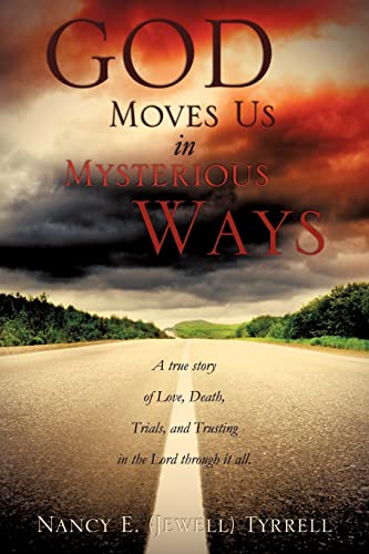 Stock image for God Moves Us in Mysterious Ways for sale by Once Upon A Time Books