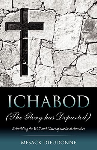 Imagen de archivo de ICHABOD (The Glory has Departed) a la venta por ThriftBooks-Dallas