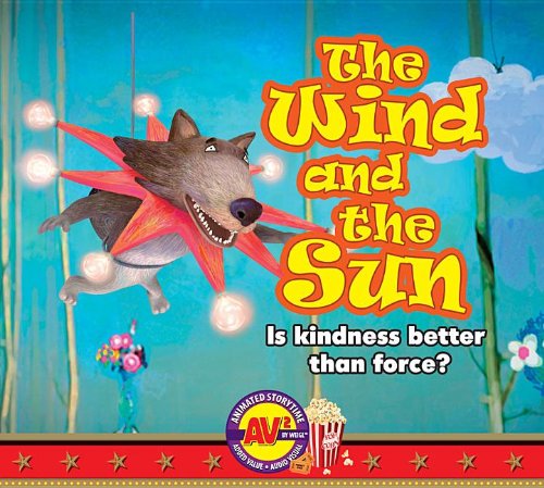 9781619131088: The Wind and the Sun: Is Kindness Better Than Force?