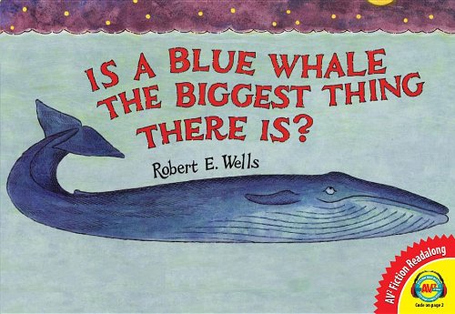 Imagen de archivo de Is a Blue Whale the Biggest Thing There Is? a la venta por ThriftBooks-Dallas