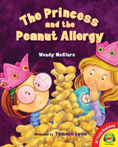 Stock image for The Princess and the Peanut Allergy (Av2 Fiction Readalongs 2013) for sale by HPB-Diamond