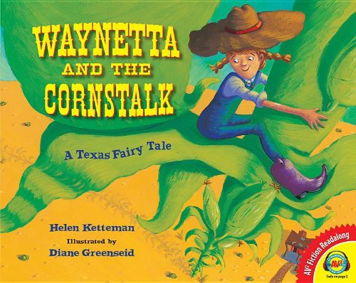 Imagen de archivo de Waynetta and the Cornstalk: A Texas Fairy Tale (Fiction Readalong) a la venta por Save With Sam