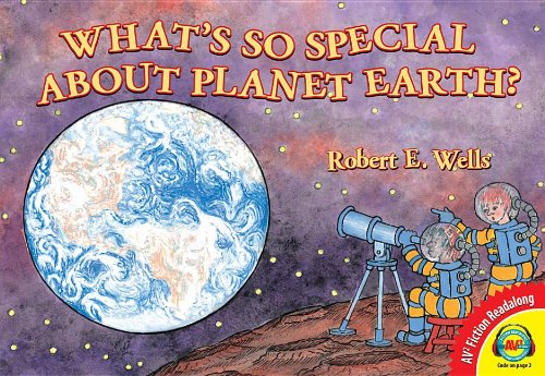 Stock image for What's So Special about Planet Earth? for sale by ThriftBooks-Atlanta
