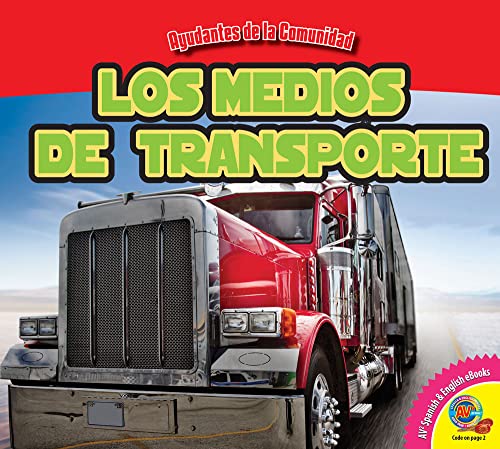 Imagen de archivo de Los Medios de Transporte (Ayudantes de la Comunidad) (Spanish Edition) a la venta por Irish Booksellers