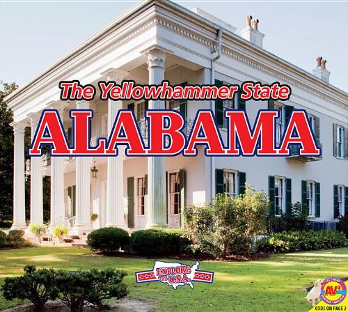 Imagen de archivo de Alabama : The Yellowhammer State a la venta por Better World Books