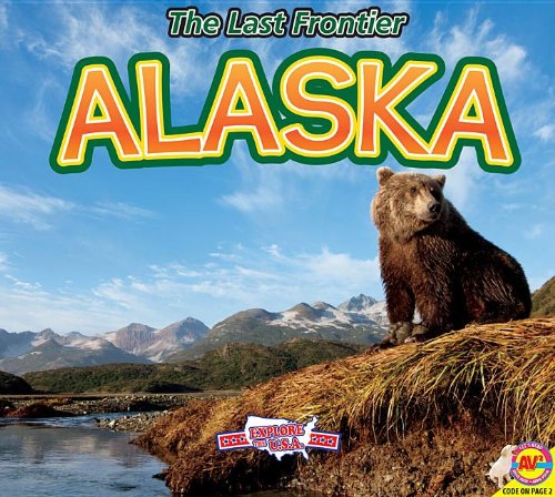 Stock image for Alaska : The Last Frontier for sale by Better World Books