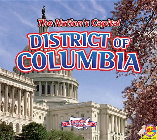 Beispielbild fr District of Columbia : The Nation's Capital zum Verkauf von Better World Books