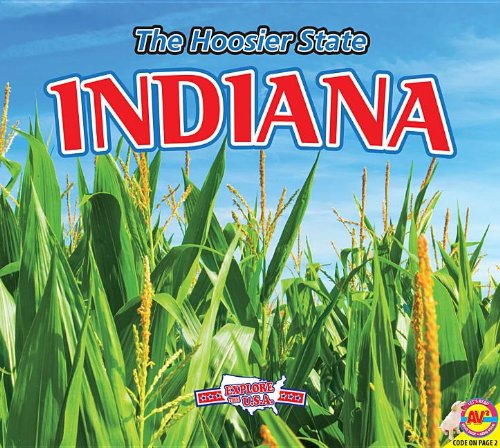 Imagen de archivo de Indiana : The Hoosier State a la venta por Better World Books