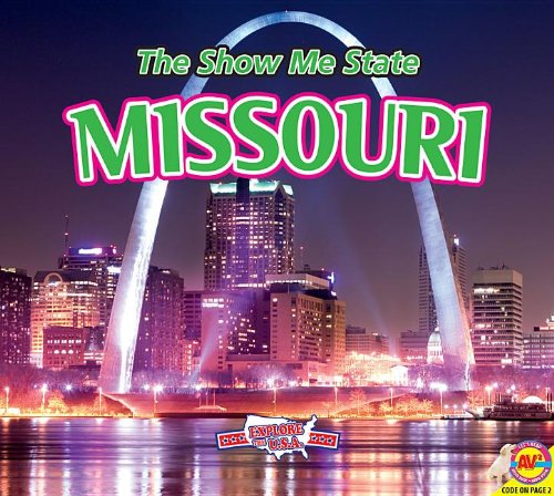 Stock image for Missouri: The Show Me State (Explore the U.S.A.) for sale by Irish Booksellers