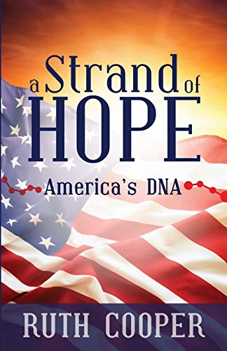 9781619200340: A Strand of Hope: America's DNA