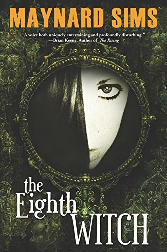 The Eighth Witch (9781619210707) by Sims, Maynard