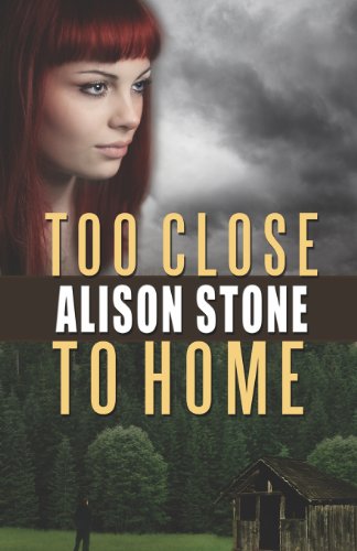 Too Close to Home (9781619212817) by Stone, Alison