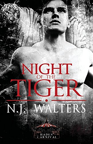 Night of the Tiger (Hades' Carnival) (9781619216433) by Walters, NJ