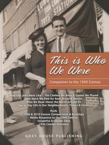 This is Who We Were: A Companion to the 1940 Census (9781619250079) by Derks, Scott