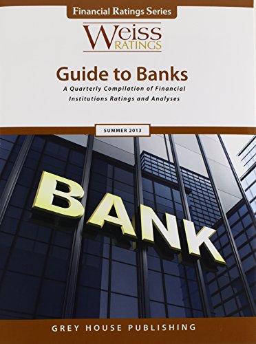 Weiss Ratings' Guide to Banks Summer 2013