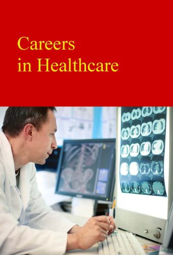 9781619252325: Careers in Healthcare: Print Purchase Includes Free Online Access (Careers Series)