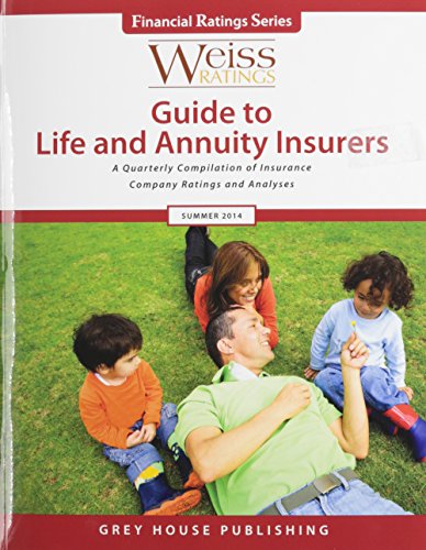 Stock image for Weiss Ratings Guide to Life & Annuity Insurers, Summer 2014 (Financial Ratings) for sale by JR Books