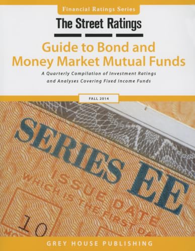 Stock image for TheStreet Ratings Guide to Bond and Money Market Mutual Funds, Fall 2015 for sale by Better World Books