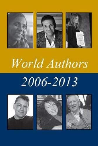 9781619254671: World Authors 2006-2013