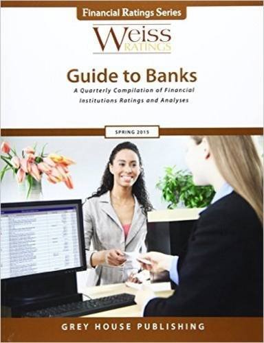 Imagen de archivo de Weiss Ratings Guide to Banks, Spring 2015: A Quarterly Compilation of Financial Institutions Ratings and Analyses (Weiss Ratings Guide to Banks and Thrifts) a la venta por Letusbegin