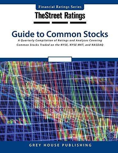 9781619255821: Thestreet Ratings' Guide to Common Stocks, Summer 2015: A Quarterly Compilation of Ratings and Analyses Covering Common Stocks Traded on the Nyse, Nuse Mkt and Nasdaq