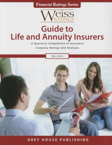 Imagen de archivo de Weiss Ratings Guide to Life & Annuity Insurers, Fall 2015 a la venta por ThriftBooks-Atlanta