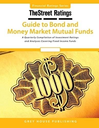 Stock image for TheStreet Ratings Guide to Bond and Money Market Mutual Funds, Fall 2015 for sale by Better World Books