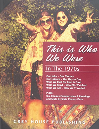 Stock image for This Is Who We Were in The 1970s for sale by Better World Books