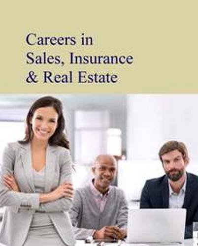 Stock image for Careers in Sales, Insurance and Real Estate for sale by Better World Books