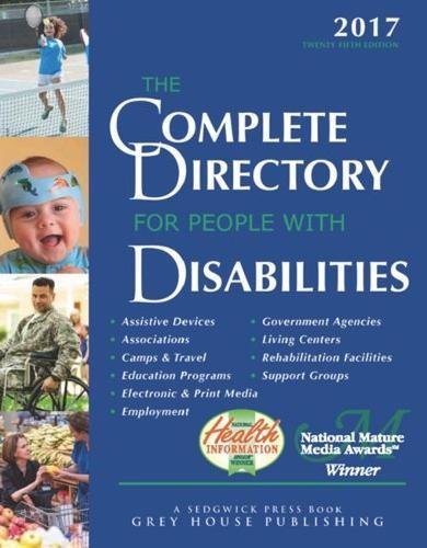 Beispielbild fr Complete Directory for People with Disabilities 2017 : Print Purchase Includes 1 Year Free Online Access zum Verkauf von Better World Books