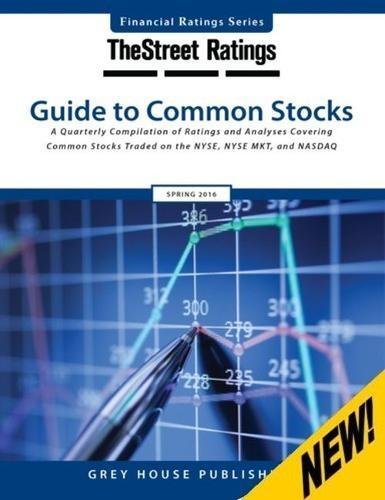 9781619259799: TheStreet Ratings Guide to Common Stocks, Summer 2016 (TheStreet.com Ratings Guide to Common Stocks)
