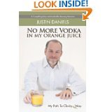 9781619272767: No More Vodka in My Orange Juice