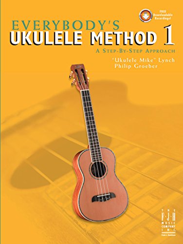 Imagen de archivo de Everybody's Ukulele Method 1 a la venta por SecondSale