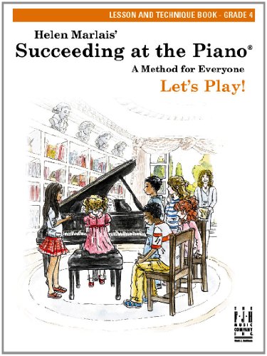 Stock image for Succeeding at the Piano, Lesson and Technique Book - Grade 4 for sale by SecondSale