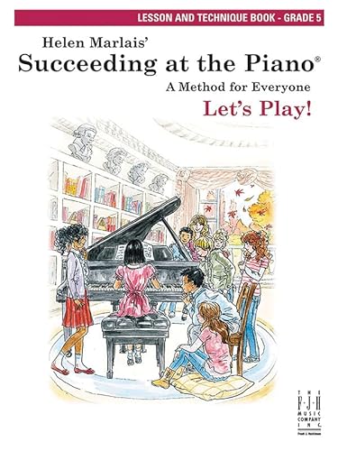 9781619280458: Succeeding At The Piano - Grade 5: Lesson and Technique Book (Grade 5