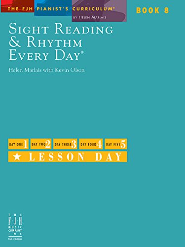 Stock image for Sight Reading & Rhythm Every Day, Book 8 (Fjh Pianist's Curriculum, 8) for sale by BooksRun