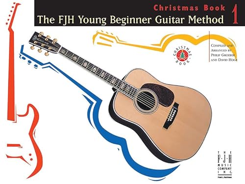 Stock image for The FJH Young Beginner Guitar Method Christmas Book 1 for sale by Reliant Bookstore