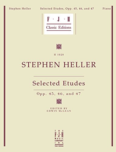 Imagen de archivo de Stephen Heller Selected Etudes, Op. 45, 46, and 47 a la venta por GreatBookPrices
