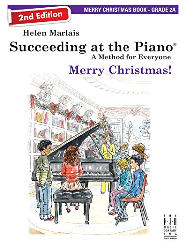 Stock image for Succeeding at the Piano, Merry Christmas Book - Grade 2A (2Nd Edition) for sale by Blackwell's