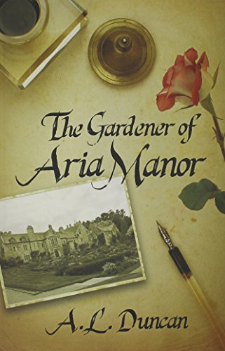 Imagen de archivo de The Gardener of Aria Manor a la venta por MLC Books
