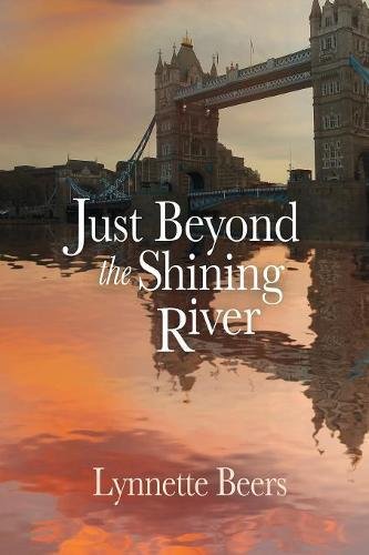 Imagen de archivo de Just Beyond the Shining River a la venta por Rye Berry Books