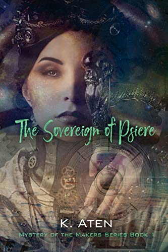 9781619294127: The Sovereign of Psiere - Mystery of the Makers Series Book 1