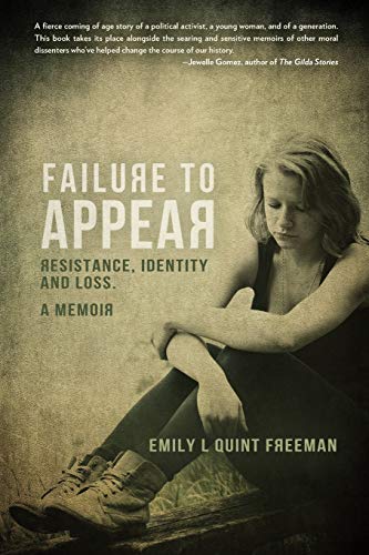 Stock image for Failure To Appear: Resistance, Identity and Loss for sale by KuleliBooks