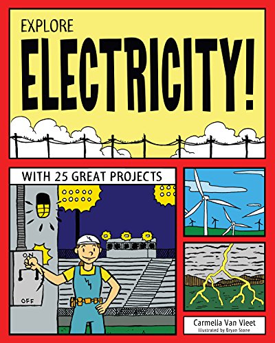 Beispielbild fr Explore Electricity!: With 25 Great Projects (Explore Your World) zum Verkauf von SecondSale