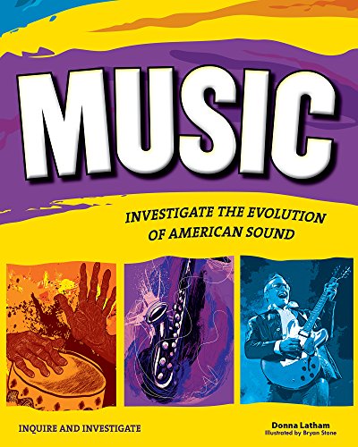 Beispielbild fr Music : Investigate the Evolution of American Sound zum Verkauf von Better World Books