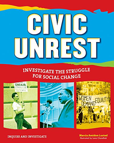 Beispielbild fr Civic Unrest : Investigate the Struggle for Social Change zum Verkauf von Better World Books: West