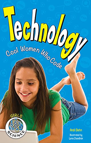 Imagen de archivo de Technology : Cool Women Who Code a la venta por Better World Books: West