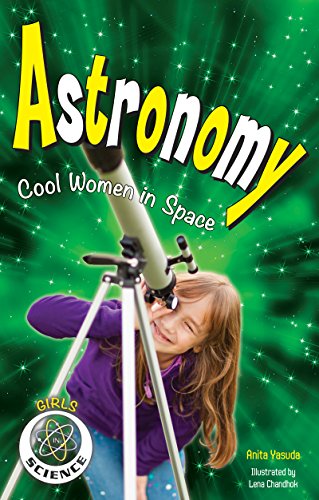 Beispielbild fr Astronomy : Cool Women in Space zum Verkauf von Better World Books