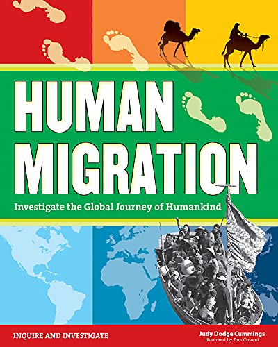 Beispielbild fr Human Migration : Investigate the Global Journey of Humankind zum Verkauf von Better World Books